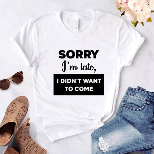 t want to come print women casual funny t shirt