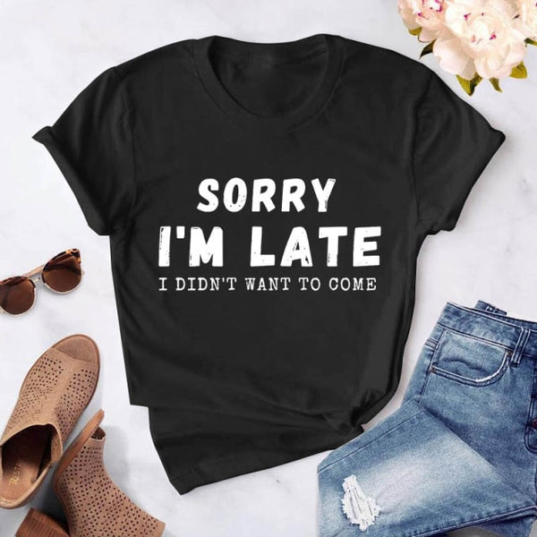 t want to come print women casual funny t shirt