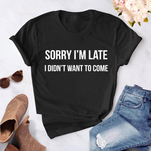 t want to come print women casual funny t shirt